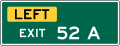 Exit gore sign, left &mdash; Regulatory sign &mdash; Interchange Exit Direction Signs (MUTCD E1-5HP)