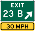 Exit number sign with speed advisory &mdash; Regulatory sign &mdash; Interchange Exit Direction Signs