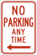 No parking &mdash; Regulatory sign (MUTCD R7-1)