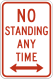No standing any time &mdash; Regulatory sign (MUTCD R7-4)