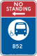 No standing, bus stop with bus route, New York City &mdash; Regulatory sign