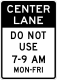 Center lane control (Time) &mdash; Regulatory sign &mdash; Lane Usage and Turns Signs (MUTCD R3-9F)