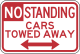 No standing cars towed away, Baltimore &mdash; Regulatory sign