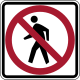 No pedestrian crossing &mdash; Regulatory sign &mdash; Bicycle and Pedestrian Signs (MUTCD R9-3)