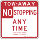 No stopping anytime tow away, San Francisco &mdash; Regulatory sign