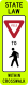 State law Yield for pedestrians in crosswalk &mdash; Regulatory sign &mdash; Stop and Yield Signs (MUTCD R1-6)