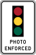 Traffic signal photo enforced, California &mdash; Regulatory sign &mdash; Traffic Signal Signs