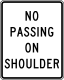 No passing on shoulder, Delaware &mdash; Regulatory sign &mdash; Regulation of Movement Signs