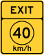 Exit speed advisory warning sign, metric &mdash; Regulatory sign &mdash; Advisory Speeds Signs (MUTCD W13-2 METRIC)