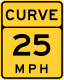 Curve speed advisory warning sign &mdash; Regulatory sign &mdash; Advisory Speeds Signs (MUTCD W13-5)