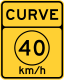 Curve speed advisory warning sign, metric &mdash; Regulatory sign &mdash; Advisory Speeds Signs (MUTCD W13-5 METRIC)