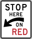 Stop here on red, Pennsylvania &mdash; Regulatory sign &mdash; Traffic Signal Signs