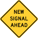 New signal ahead, Michigan &mdash; Regulatory sign &mdash; Advance Traffic Control Signs