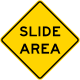 Slide area, California &mdash; Regulatory sign &mdash; Rocks and Mud Signs
