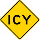 Icy, California &mdash; Regulatory sign &mdash; Ice and Frost Signs