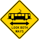 Light rail crossing, Look both ways, California &mdash; Regulatory sign &mdash; Lane Transitions Signs