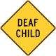 Deaf child, Delaware &mdash; Regulatory sign &mdash; Advance Warnings and Crossings Signs