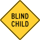 Blind child, Delaware &mdash; Regulatory sign &mdash; Advance Warnings and Crossings Signs