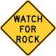 Watch for rock, Idaho &mdash; Regulatory sign &mdash; Rocks and Mud Signs
