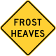 Frost heaves, Idaho &mdash; Regulatory sign &mdash; Ice and Frost Signs