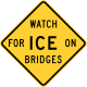 Watch for ice on bridges, Indiana and Texas (as Watch for ice on bridge) &mdash; Regulatory sign &mdash; Ice and Frost Signs