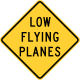 Low flying planes, New York &mdash; Regulatory sign &mdash; Advance Warnings and Crossings Signs