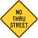 No thru street, Pennsylvania &mdash; Regulatory sign &mdash; Dead End Streets and No Passing Zones Signs