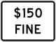 $XX Fine sign &mdash; Regulatory sign &mdash; Speed Limit Signs (MUTCD R2-6BP)