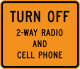 Turn off 2-way radios and cell phones &mdash; Regulatory sign &mdash; Blasting Zones Signs (MUTCD R22-2)