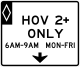 HOV (Overhead) &mdash; Regulatory sign &mdash; Lane Usage and Turns Signs (MUTCD R3-14)