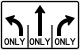 Turn only lanes &mdash; Regulatory sign &mdash; Lane Usage and Turns Signs (MUTCD R3-8B)