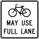 Cyclists may use full lane &mdash; Regulatory sign &mdash; Regulation of Movement Signs (MUTCD R4-11)