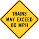 Trains may exceed 80 mph &mdash; Regulatory sign &mdash; Lane Transitions Signs (MUTCD W10-8)