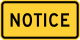 Notice plaque &mdash; Regulatory sign &mdash; Supplemental Plaques Signs (MUTCD W16-18P)