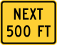 Next distance in feet &mdash; Regulatory sign &mdash; Supplemental Plaques Signs (MUTCD W16-4P)