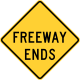 Freeway Ends &mdash; Regulatory sign &mdash; End of Controlled Access Highway Signs (MUTCD W19-3)