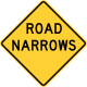 Road Narrows, current MUTCD version &mdash; Regulatory sign &mdash; Road Width Restrictions Signs (MUTCD W5-1)