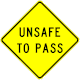Unsafe to pass (Vermont) &mdash; Regulatory sign &mdash; Dead End Streets and No Passing Zones Signs