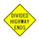 Divided highway ends (word legend) &mdash; Regulatory sign &mdash; Divided Highways and Hills Signs